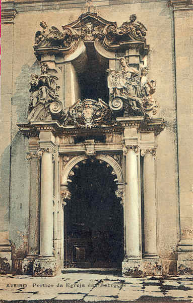 0108_SN - Aveiro Portico da Egreja das Barrocas - Edio de Souto Ratolla, Aveiro - SD - Dimenses 13,8x8,8 cm. - Col.  FMSarmento.jpg