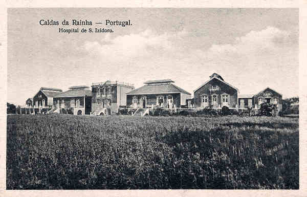 S/N - Caldas da Rainha-Portugal Hospital de S. Izidoro - Editor Fernando Daniel de Sousa - Editado em 1927 - Dimenses: 14X9 CM. - Col. Miguel Chaby.