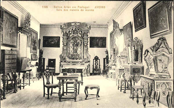 N. 1765 - (Bellas Artes em Portugal) AVEIRO Sala dos moveis do museu - Editor Alberto Malva, R. Madalena, 23 Lisboa - S/D - Dimenses: 14x8,7 cm. - COl. nio Semedo