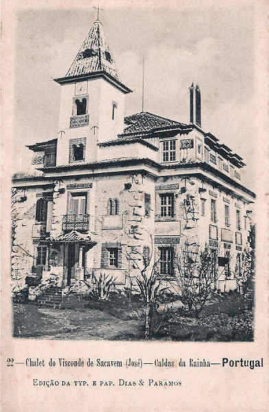 N. 22 - Portugal Caldas da Rainha Chalet de Visconde de Sacavem - Editor- Dimenses: 9x14 cm. - Col. Miguel Chaby.