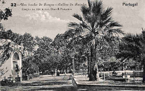 N. 32 - Portugal Caldas da Rainha Um Trecho do Parque_Editor Dias e Paramos_Editado 1906_Dim 9x14 cm. - Col. M. Chaby