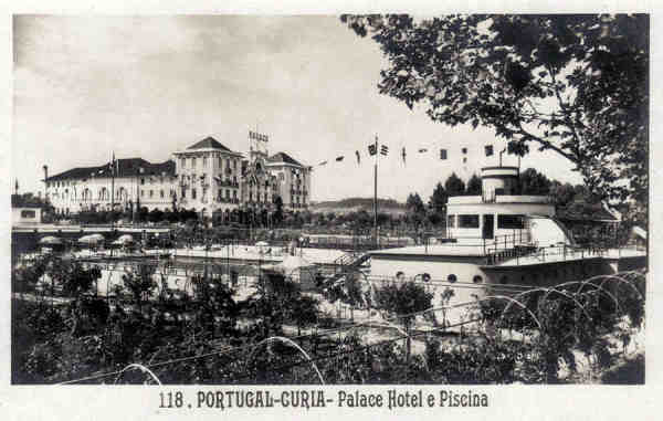 N 118 - PORTUGAL - CURIA-PARAISO Palace Hotel e Piscina - Ed. Alexandre d'Almeida, Lisboa - Dim. 14,0x9,0 cm - Col. A. Simes (110).