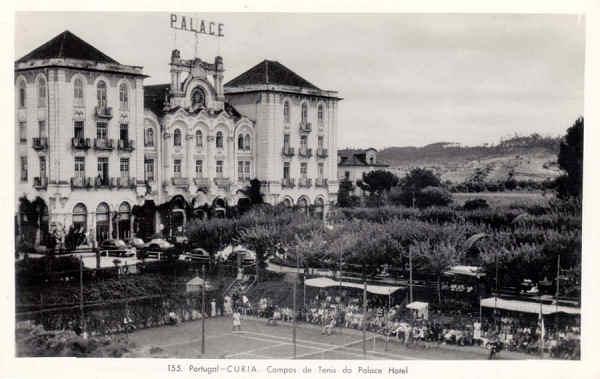 N 155 - Portugal - CURIA. Campos de tnis do Palace Hotel. - Ed. Alexandre d'Almeida, Lisboa - Dim. 13.7x8,8 cm - Col. A. Simes (206).