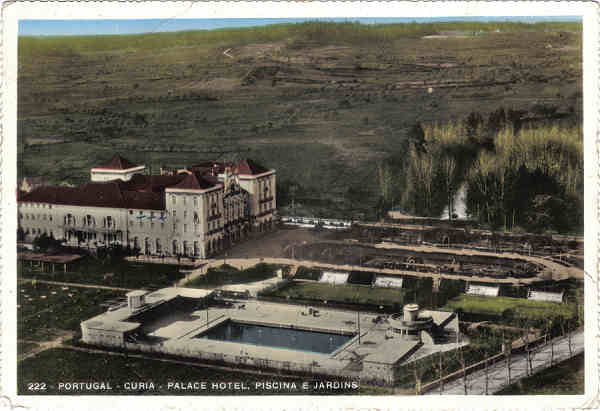 N. 222 - Portugal-Curia-Palace Hotel, piscina e jardim- Ed. Alexandre d 'Almeida -Dim.15,1x10,3 cm - Cir. 8-1966 - Col. A. Simes (225).