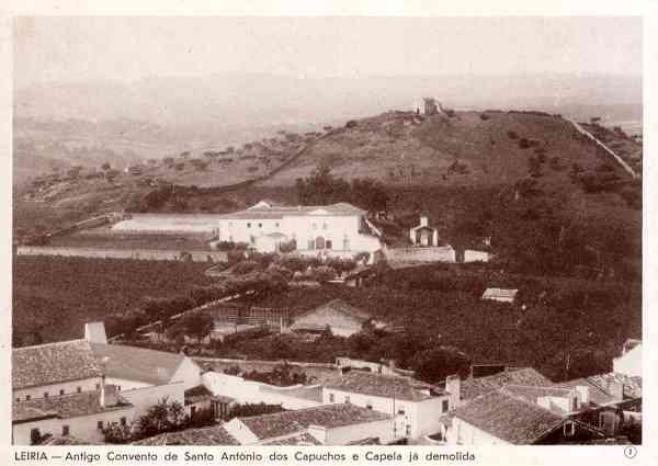 N. 2 - LEIRIA-Antigo Convento de Santo Antnio dos Capuchos e Capela j demolida - Editor: Comisso Cultural das Obras Sociais do Pessoal da C. M. Leiria - Dimenses: 15x10 cm. - Col. R. Gaspar.