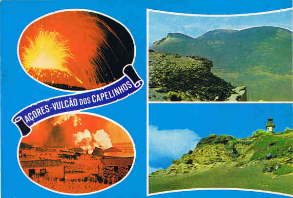 Nº 1567 - AÇORES VULCÃO DOS CAPELINHOS - Ed. CÓMER - TRAV. DO ALECRIM,1 - TELF.328775 - LISBOA-PORTUGAL - S/D - Dim. 15x10,6 cm - Col. Manuel Bóia (1981).