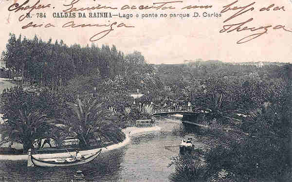 N 784 - Portugal - Caldas da Rainha - Lago e ponte no parque D. Carlos - Editor Alberto Malva - Editado 1908 - Dim. 9x14 cm - Col. M. Chaby.