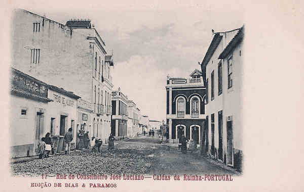 N 17 - Portugal. Caldas da Rainha - Rua do Conselheiro Jos Luciano - Editor Dias e Paramos (Editado 1905) - Dim. 9x14 cm. - Col. M. Chaby