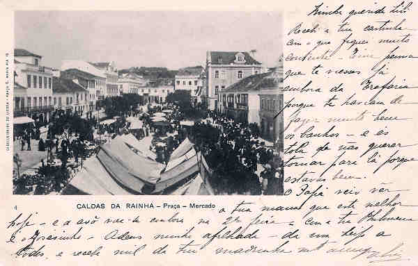 SN - Portugal. Caldas da Rainha. Praa-Mercado - Editor Cabeleireiro de Lisboa, Praa Maria Pia n 12 (Editado em 1903) - Dim. 9x14,3 cm. - Col. M. Chaby