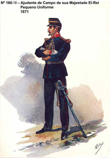 N 160-18 - Ajudante de Campo de sua Majestade El-Rei, Pequeno Uniforme, 1871 - Aguarela do Cor. Ribeiro Artur - Edio Jornal do Exrcito, 1985 - Dim. 15x10,3 cm - Col. A. Monge da Silva