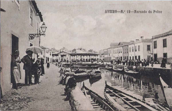 N 19 - Aveiro - Mercado do Peixe - Editores Moreira Torres, Aveiro - Dim. 137x88 mm - Col. A. Monge da Silva (tb no esplio M Sarmento) (cerca de1910)