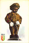 N S31 - Manneken Pis vestido de Soldado Belga - Edio Delta, Bruxelas - Dim. 15x10,5 cm - Col. A. Monge da Silva (c.1970)