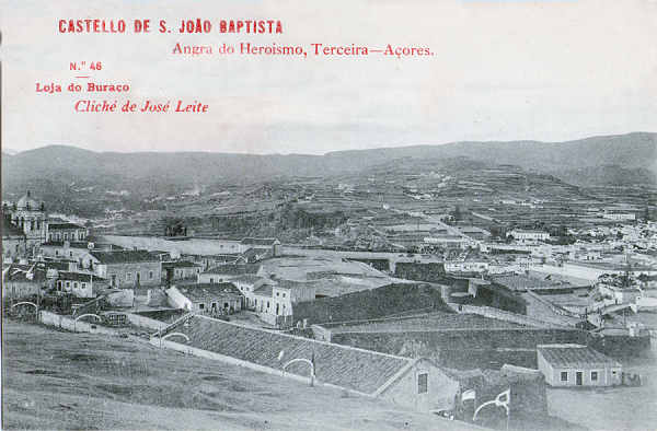 N 46 - Angra do Heroismo, Castello de S. Joo Baptista - Edio da Loja do Buraco, clich de Jos Leite - Dim. 138x88 mm - Col. A. Monge da Silva (anterior a 1910)