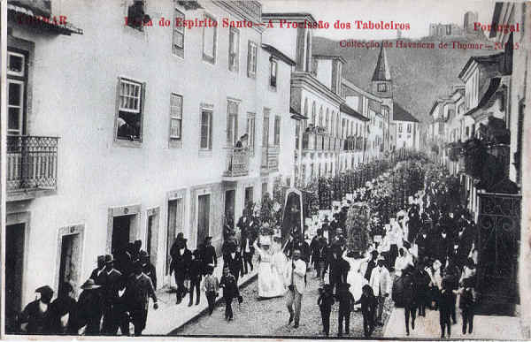 N 25 - Festa do Esprito Santo, Procisso dos tabuleiros - Colleco da Havaneza de Thomar - Dim. 140x90 mm - Col. A. Monge da Silva (cerca de 1905)