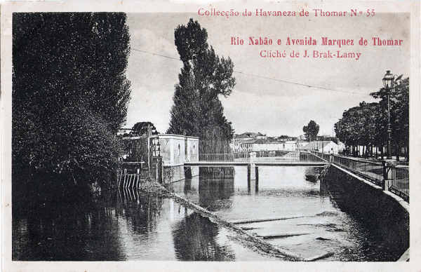 N 55 - Rio Nabo e Avenida Marquez de Thomar - Colleco da Havaneza de Thomar, Clich de J. Brak-Lamy - Dim. 138x90 mm - Col. A. Monge da Silva (cerca de 1905)