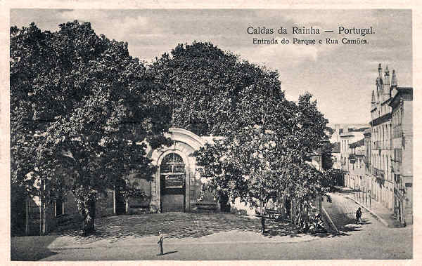 S/N - Caldas da Rainha-Portugal Entrada do Parque e Rua Cames - Editor Fernando Daniel de Sousa - Editado em 1927 - Dimenses: 14x 9 cm. - Col. Miguel Chaby.