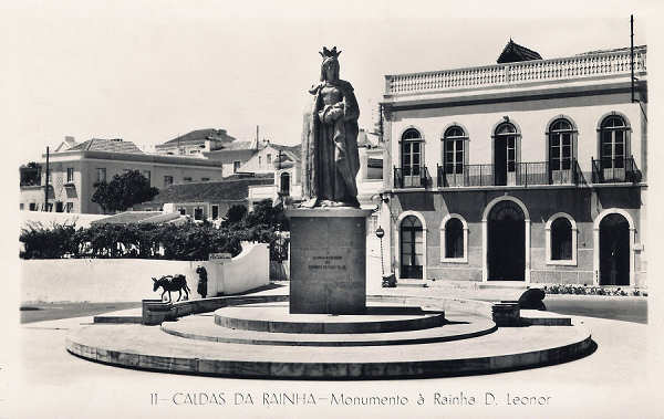 N. 11 - CALDAS DA RAINHA - Monumento   Rainha D. Leonor - Coleco Dlia (Editado em 1955) - Dimenses: 14x9cm. - Col. Miguel Chaby.