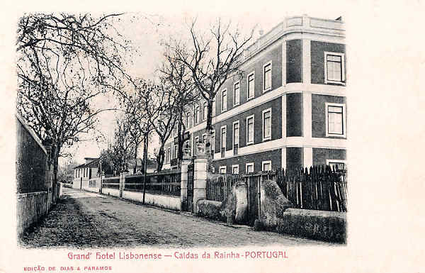 S/N - Portugal-Caldas da Rainha Grand Hotel Lisbonense - Editor Dias & Paramos (Editado em 1904) - Dimenses: 14x9 cm. - Col. Miguel Chaby