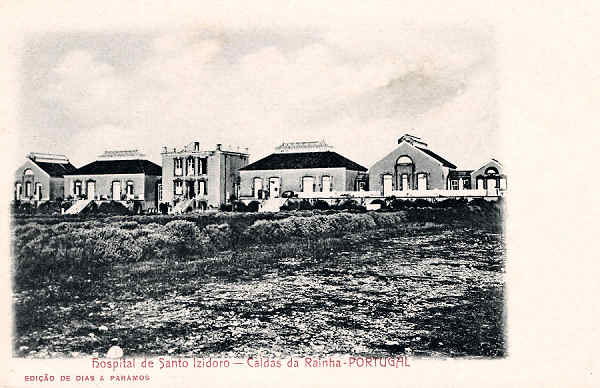 S/N - Portugal-Caldas da Rainha-Hospital de Santo Izidoro - Editor Dias & Paramos (Editado em 1904) - Dimenses: 14x9 cm. - Col. Miguel Chaby