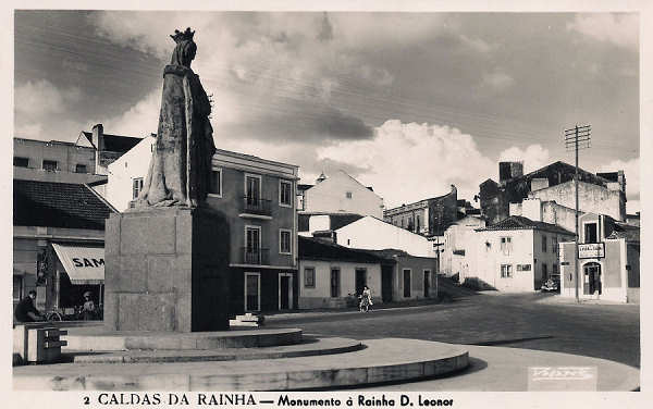 N. 2 - Portugal Caldas da Rainha Monumento  Rainha D. Leonor - Editor Passaporte Loty (Editado em 1951) - Dimenses: 9x14 cm. - Col. Miguel Chaby