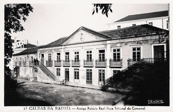 N. 15 - Portugal Caldas da Rainha Antigo Palacio Real (Hoje Tribunal da Comarca) - Editor Passaporte Loty (Editado em 1951) - Dimenses: 9x14 cm. - Col. Miguel Chaby