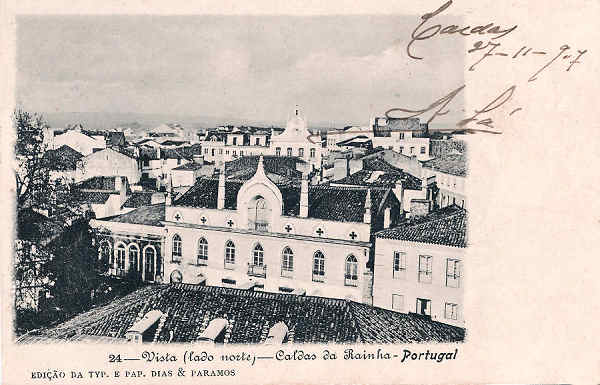 N. 24 - Portugal Caldas da Rainha Vista (lado norte) - Editor Dias e Paramos (Editado em 1906) - Dimenses: 9x14 cm. - Col. Miguel Chaby