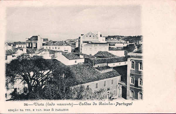 N. 34 - Portugal_Caldas da RainhaVista (lado nascente)_Editor Dias e Paramos_Editado 1906_Dim 9x14 cm. - Col. M. Chaby