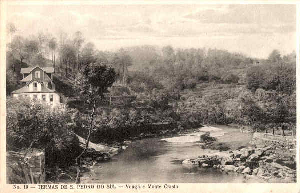 N. 19 - TERMAS DE S. PEDRO DO SUL. Vouga e Monte Crasto - Edio de Fradique Santos - S/D - Dimenses: 14x9cm. - Col. Carneiro da Silva (Circulado em12/07/1932)