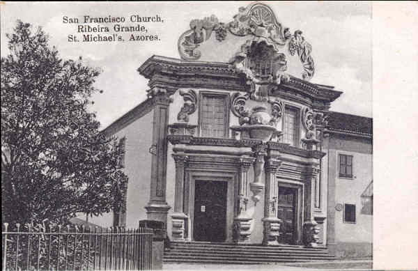 SN - SO MIGUEL. Ribeira Grande. San Francisco Church - Edio Papelaria Travassos - Dim. 13,7x8,7 cm - Col. A. Monge da Silva (cerca de 1908)