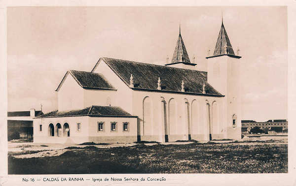 SN - Portugal. Caldas da Rainha. Igreja da Nossa Senhora da Conceio - Editor Havaneza, Caldas da Rainha - Editado em 1952 - Dim. 14x9 cm. - Col. M. Chaby