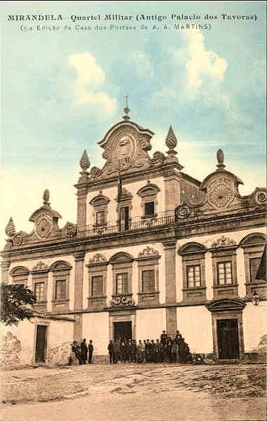 S/N - Mirandela: Quartel Militar (Antigo Palacio dos Tavoras) - (3 Edio da Casa dos Postaes de A. A. Martins, Mirandela) - S/D - Dimenses: 8,7x13,8 cm. - Col. Aurlio Dinis Marta.