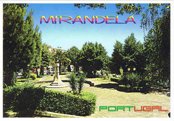 N. 3 - Nordeste Transmontano - Mirandela PORTUGAL. Jardim Entre Pontes - Ed. GRAFIPOST - Editores e Artes Grficas,Lda - TEL.:214342080 FILIAL-LOUL - TEL.:289413843 Exclusivo de Livraria Lusitana Tel.:278262595 - SD - Dim. 15x10,5 cm - Col. - Manuel Bia (2010).