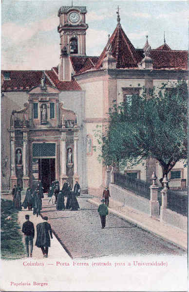 SN - Porta Ferrea (entrada para a Universidade) - Pap. Borges, Coimbra - Dim. 138x89 mm - Col. A. Monge da Silva (cerca de 1905)