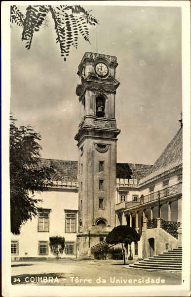 N 34 - COIMBRA. Torre da Universidade - Edio annima em postal fotogrfico - SD - Dim. 138x88 mm - Circulado em 19-1-1948 - Col. nio Semedo