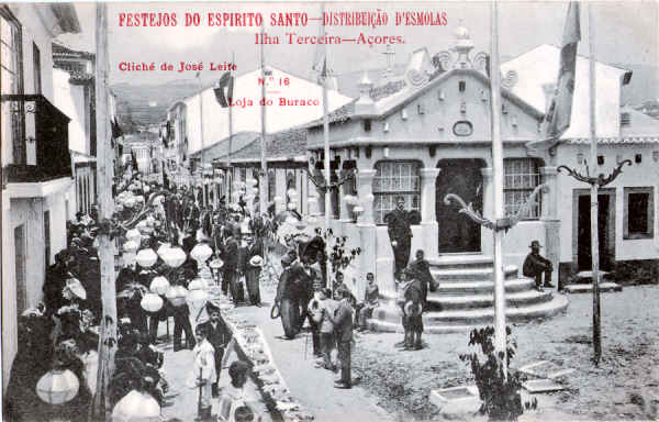 N 16 - Festejos do Esprito Santo, Distribuio d'Esmolas - Edio da Loja do Buraco, Clich Jos Leite - Dim. 137x88 mm - Usado em 28DEZ1910 - Col. A. Monge da Silva (anterior a 1910)