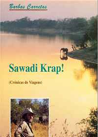 Antnio Carretas, Sawadi Krap! - Crnicas de Viagens, 1 ed., Aveiro, 1994, pgs. 166.