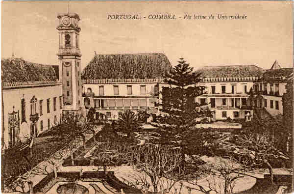 SN - Portugal - Coimbra - Via latina da Universidade - Editor Alberto Malva, Rua Madalena, Lisboa - SD - Dim. 8,9x13,5 cm - Col. Jaime da Silva (Circulado em 1921).