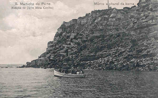 SN - Portugal. S. Martinho do Porto. Mrro e Pharol da barra - 1910 - EDIT Julio Mira Coelho - Dim. 14x9 cm. - Col. M. Chaby