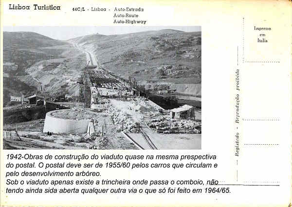 REF 44C L - LISBOA-Auto Estrada e viaduto Duarte Pacheco - Editor no indicado. Cerca de 1955 - Dim. 14,8x10,4 cm. - Col. A. Monge da Silva