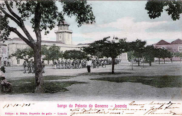 SN - Largo do Palcio do Governo, Loanda - Editor, Biker, Deposito de gello, Loanda - Dim. 138x86 mm - Carimbo Postal OUT1905 - Col. A. Monge da Silva