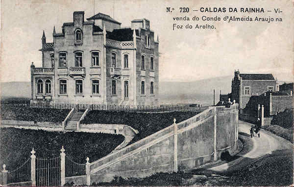 N. 720 - CALDAS DA RAINHA-Vivenda do conde d'Almeida Arajo na Foz do Arelho - Editor Alberto Malva (Editado em 1908) - Dimenses: 14x9 cm. - Col. Miguel Chaby.