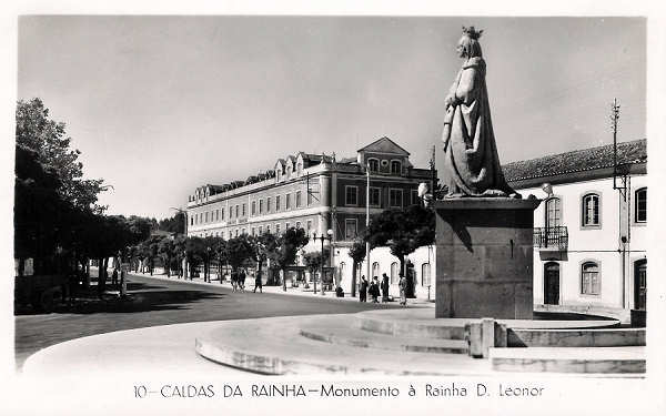 N. 10 - CALDAS DA RAINHA - Monumento   Rainha D. Leonor - Coleco Dlia (Editado em 1955) - Dimenses: 14x9cm. - Col. Miguel Chaby.