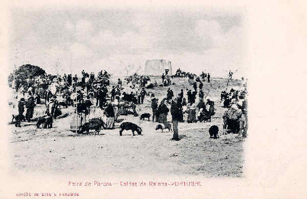 S/N - Portugal-Caldas da Rainha Feira de porcos - Editor Dias & Paramos (Editado em 1904) - Dimenses: 14x9 cm. - Col. Miguel Chaby.