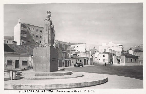 N. 2 - Portugal Caldas da Rainha Monumento  Rainha D. Leonor - Editor Passaporte Loty (Editado em 1951) - Dimenses: 9x14 cm. - Col. Miguel Chaby