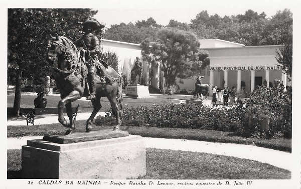 N. 32 - Portugal Caldas da Rainha Parque Rainha D. Leonor, esttua equestre D. Joo IV - Editor Passaporte Loty (Editado em 1951) - Dimenses: 9x14 cm. - Col. Miguel Chaby