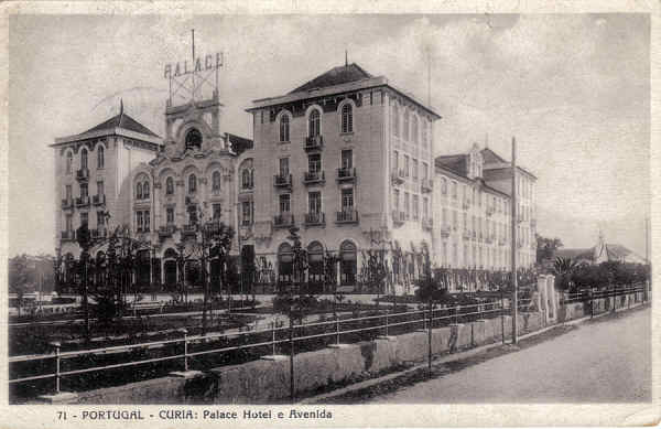 N 71 - PORTUGAL - CURIA. Palace Hotel e Avenida - Ed. Alexandre d'Almeida, LISBOA - Dim 14,0x9,0 cm - Circ. 8-1931 - Col. A. Simes (093).