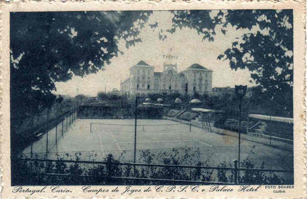 SN - Portugal. Curia. Campos de Jogos do C P S C e Palace Hotel - Ed Bazar Soares-Porto- 14,2x9,2cm- Col. A. Simes (273).