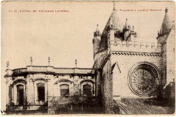 N 16 - EVORA-S FACHADA LATERAL - Ed. Papelaria e Livraria Nazareth - SD - Fototipia Barreira & Costa-Porto - Dim. 9,5x14,3 cm - Col. Jaime da Silva (Circulado em 1923).
