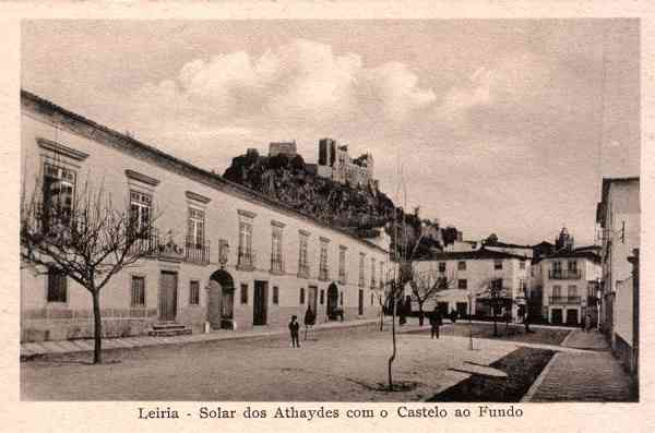 S/N - Leiria-Solar dos Athaydes com o Castelo ao fundo - Editor Comisso de Iniciativa - Dimenses: 14x10 cm. - Col. R. Gaspar.