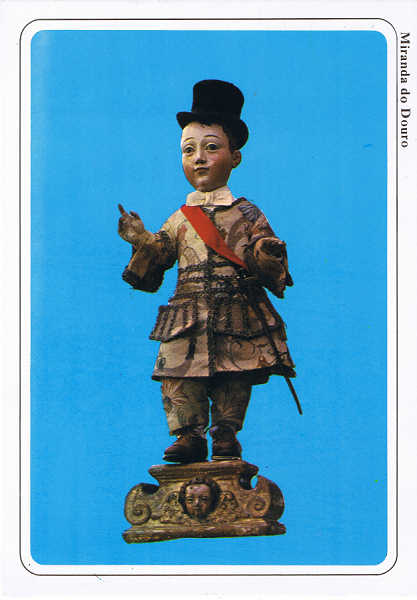 N. 1663 - MIRANDA DO DOURO - Portugal  Menino Jesus da Cartolinha - Ed. NCORA RAN TEL.670192-661514 COLEO ESPECIAL - SD - Dim. 10,5x14,9 cm - Col. Manuel Bia (2003)